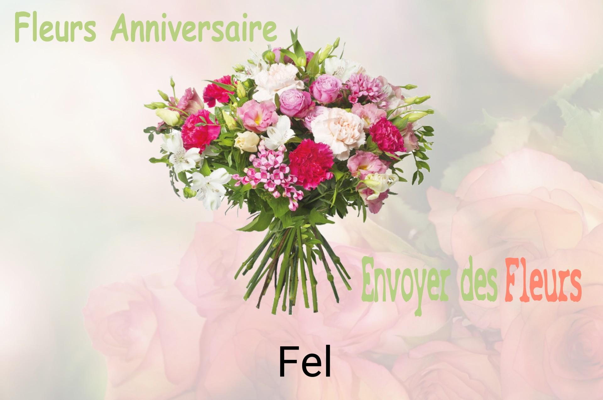 Bouquet de fleurs d’anniversaire livré à Fel